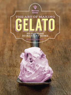 cover image of The Art of Making Gelato